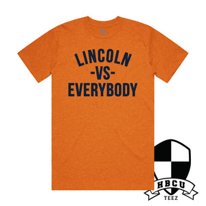 Lincoln Vs Everybody T-Shirt
