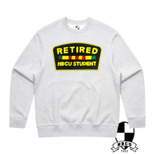 Load image into Gallery viewer, Retired HBCU Student Sweatshirt
