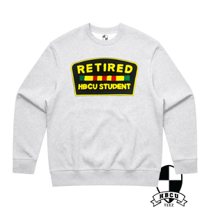 Retired HBCU Student Sweatshirt